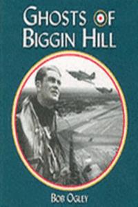 Ghosts of Biggin Hill