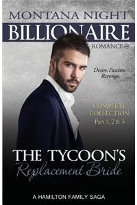 The Tycoon's Replacement Bride - Complete Trilogy