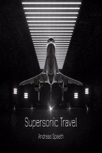 Supersonic Travel