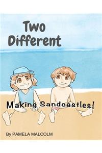 Two Different- Making Sandcastles