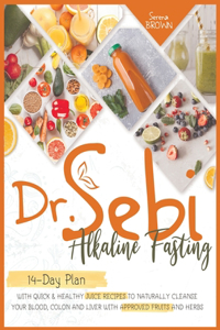 Dr. Sebi Fasting