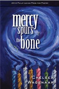 Mercy Spurs the Bone