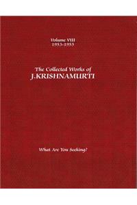 Collected Works of J.Krishnamurti - Volume VIII 1953-1955