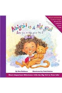 Abigail is a Big Girl