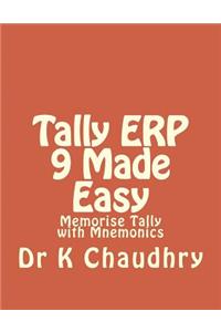 Tally Erp 9 Made Easy: Memorise Tally with Mnemonics