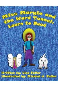 Miss Margie and the Word Tunnel
