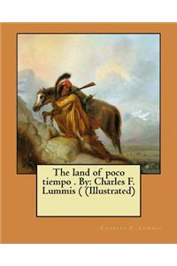 The land of poco tiempo . By