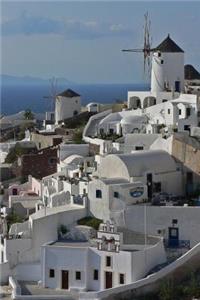 View of the Town and a Windmill in Santorini, Greece, Journal