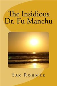 The Insidious Dr. Fu Manchu