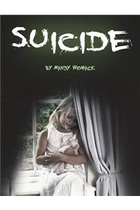 Suicide: A Guide to Understanding and Healing Thoughts of Suicide