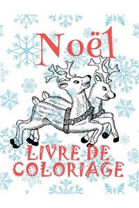 ✌ Noël ✌ Livres de Coloriage Noël ✌ (Livre de Coloriage enfant)