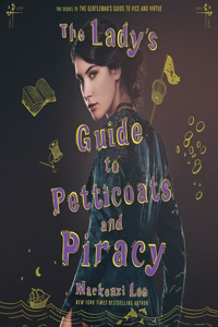 Lady's Guide to Petticoats and Piracy