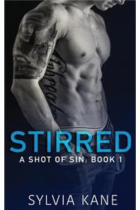 Stirred