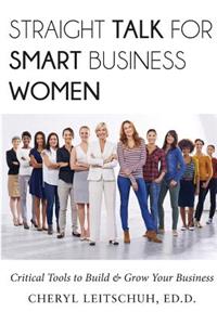 Straight Talk for Smart Business Women
