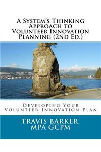 A System's Thinking Approach to Volunteer Innovation Planning