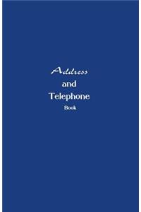 Address and Telephone Book.