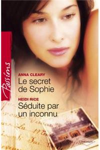 Le Secret de Sophie - Seduite Par Un Inconnu (Harlequin Passions)