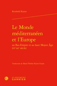 Le Monde Mediterraneen Et l'Europe