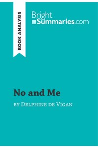 No and Me by Delphine de Vigan (Book Analysis)
