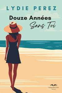 Douze Années Sans Toi