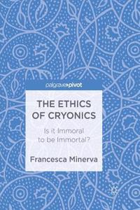 The Ethics of Cryonics