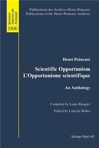 Scientific Opportunism l'Opportunisme Scientifique