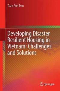 Developing Disaster Resilient Housing in Vietnam