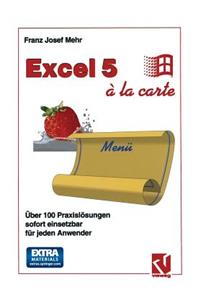 Excel 5 à la Carte