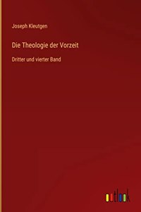 Theologie der Vorzeit