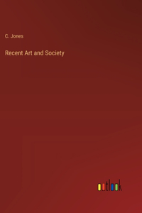 Recent Art and Society
