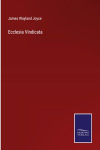 Ecclesia Vindicata