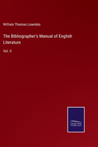 Bibliographer's Manual of English Literature