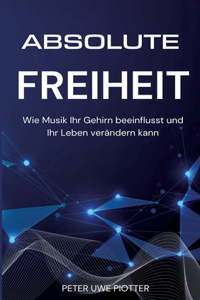 Absolute Freiheit