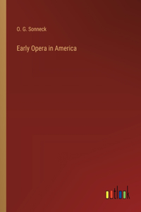Early Opera in America