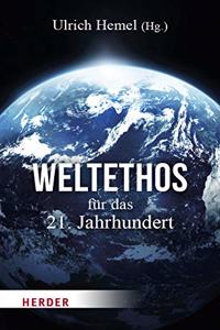 Weltethos Fur Das 21. Jahrhundert