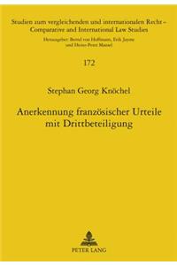 Anerkennung Franzoesischer Urteile Mit Drittbeteiligung
