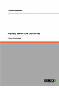 Gewalt, Schule und Geschlecht