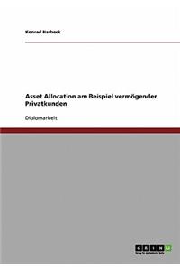 Asset Allocation Am Beispiel Vermögender Privatkunden
