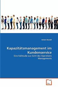 Kapazitätsmanagement im Kundenservice