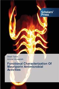 Functional Characterization Of Mauriporin Antimicrobial Activities