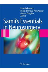 Samii's Essentials in Neurosurgery