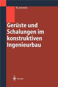 Gerüste Und Schalungen Im Konstruktiven Ingenieurbau