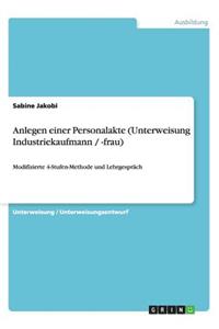 Anlegen einer Personalakte (Unterweisung Industriekaufmann / -frau)