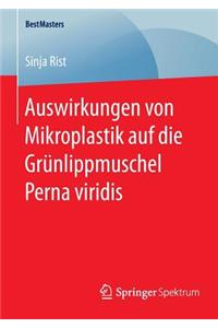 Auswirkungen Von Mikroplastik Auf Die Grünlippmuschel Perna Viridis