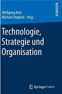 Technologie, Strategie Und Organisation