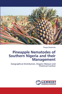 Pineapple Nematodes of Southern Nigeria and their Management