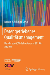 Datengetriebenes Qualitätsmanagement
