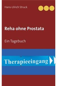 Reha ohne Prostata