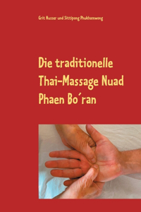 traditionelle Thai-Massage Nuad Phaen Bo´ran