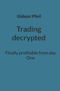 Trading decrypted